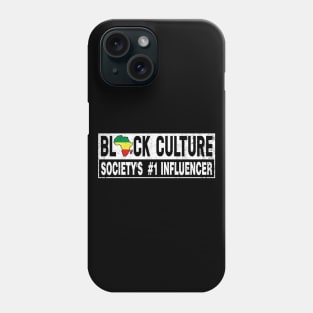 Black Culture Black History Month Shirt African American Pride Phone Case