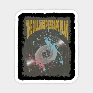 The Dillinger Escape Plan Vintage Vynil Magnet