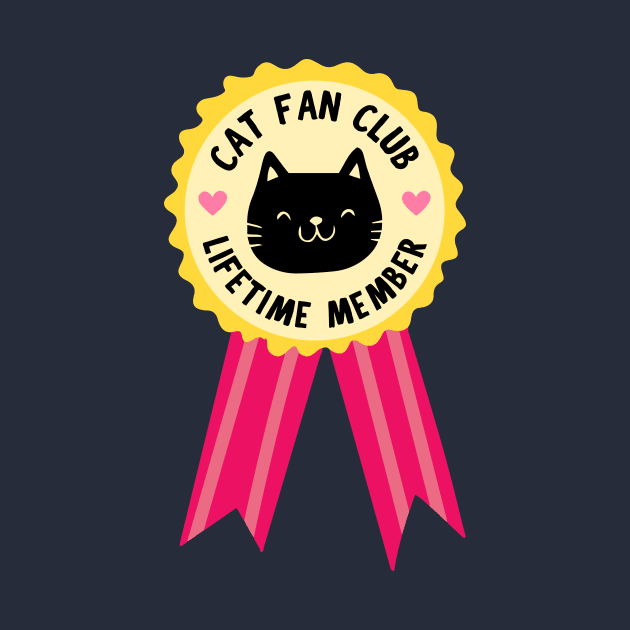 Cat fan club - lifetime member by medimidoodles