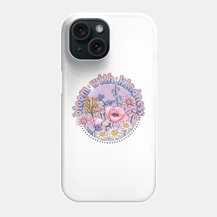 Bloom with kindness wildflower design Phone Case