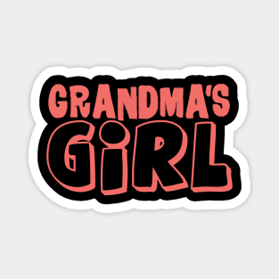 Grandma's girl Magnet