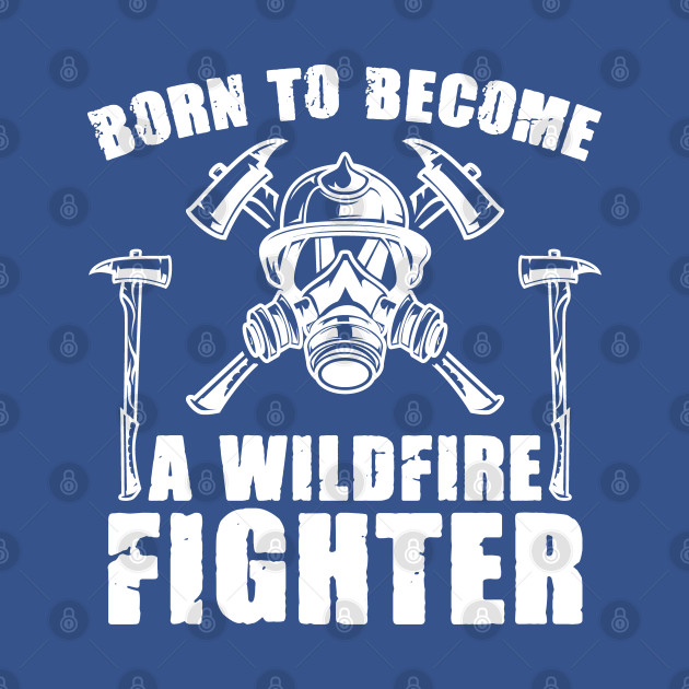 Disover Fire Fighting Firefighter For Fire Department Future Fireman - Future Firefighter - T-Shirt