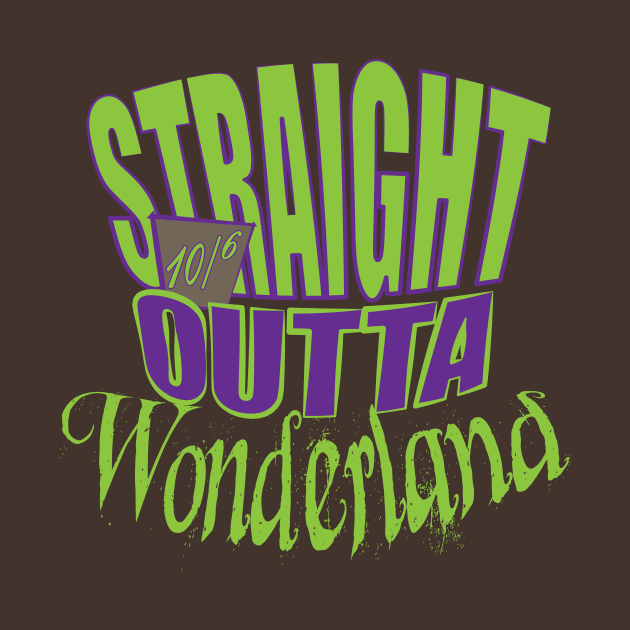 Straight outta Wonderland by persephony4