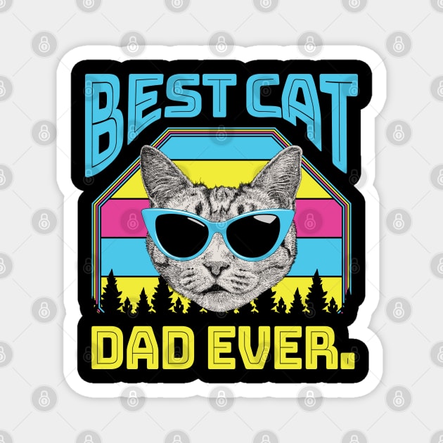 Best Cat Dad Ever Cat Daddy Gift Magnet by aneisha