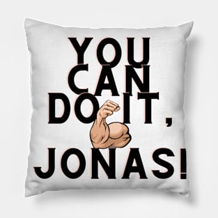 You can do it, Jonas Pillow