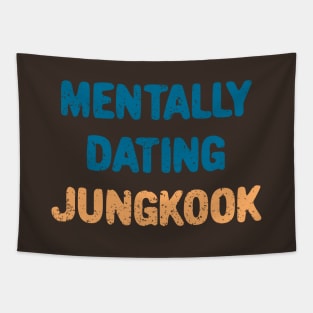 Mentally dating Jungkook typography Tapestry