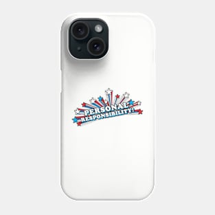 Personal Responsibility '76 Phone Case