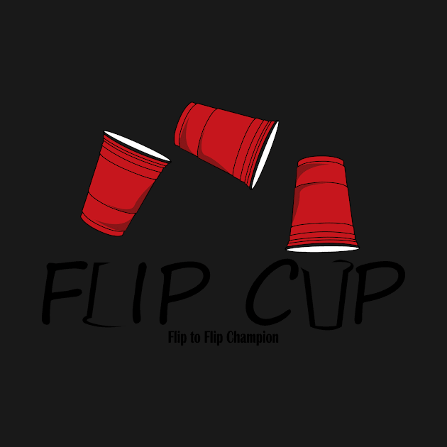 Flip Cup by Outlawdoublej