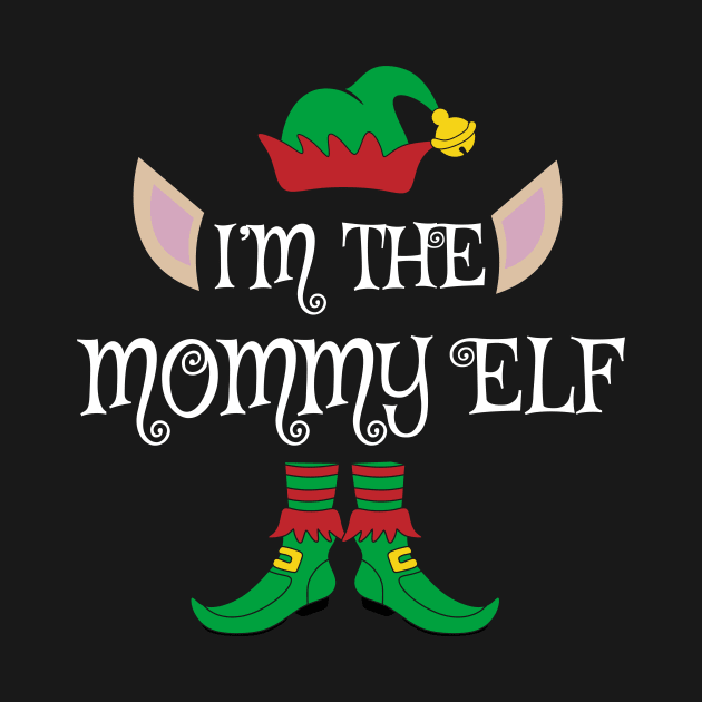 I'm The Mommy Christmas Elf by Meteor77