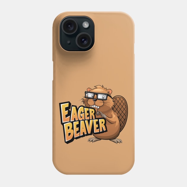 Enthusiastic Eager Beaver Phone Case by Perspektiva