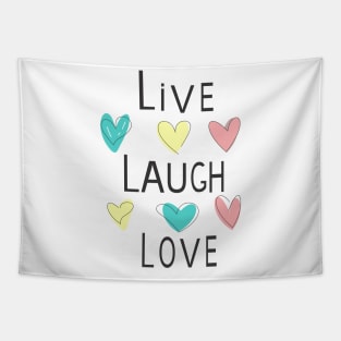 LIVE LAUGH LOVE Tapestry
