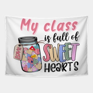 My Class Is Full Of Sweat Heart Tapestry