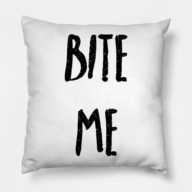 Bite Me Pillow by GirlPWR