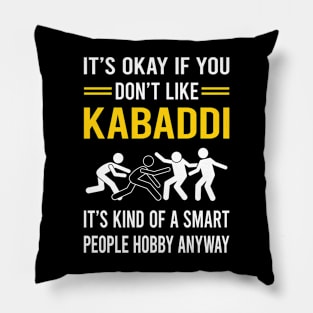 Smart People Hobby Kabaddi Pillow