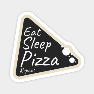 Eat Sleep Pizza Repeat Magnet