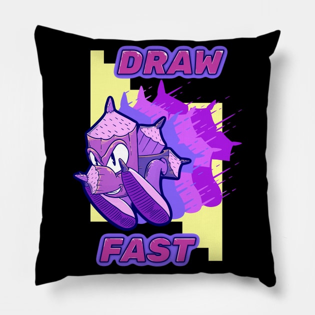 Gotta Draw Fast Pillow by Hojyn