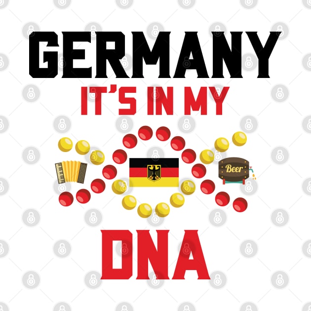 Germany It's In My DNA German Roots by mstory