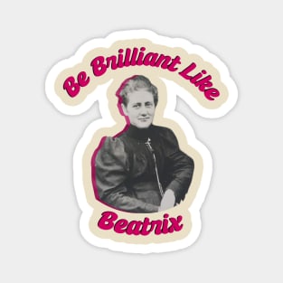 Be brilliant like Beatrix Magnet