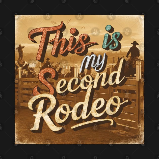 Dynamic Vintage Typography: 'This is My Second Rodeo by Creativoo