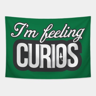 i'm feeling curious Tapestry