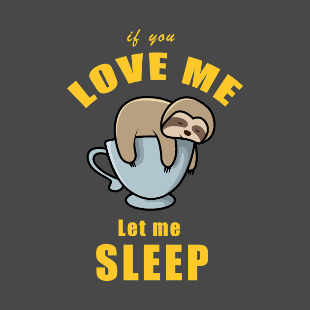 hibernate, hibernation, if you love me, lazy, lazy days, let me sleep, love mornings, nap, sleep, tired, winter, funny, funny sleeping, sleep band, love sleep, sloth, cute animal by Osmin-Laura