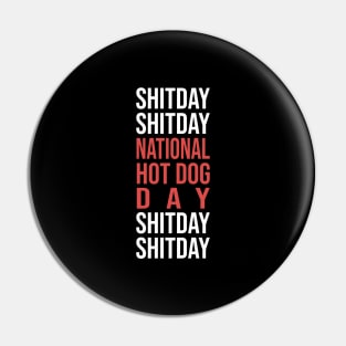 National Hot Dog Day Pin