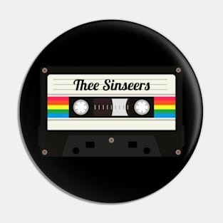 Thee Sinseers / Cassette Tape Style Pin