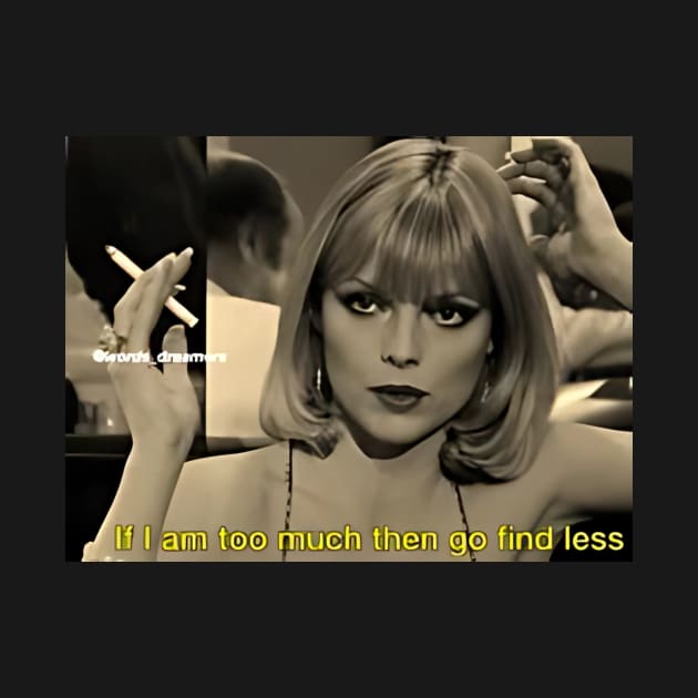 if i am too much