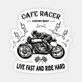 Live fast and ride hard Magnet