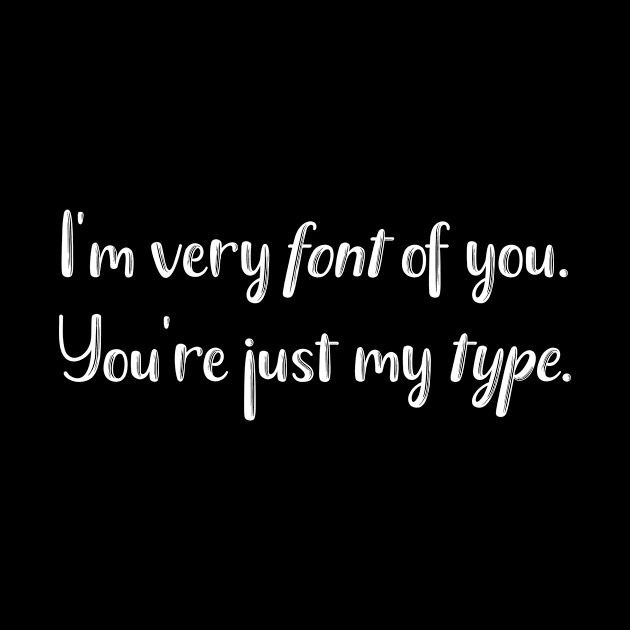 Graphic Artist Very Font of You by StacysCellar