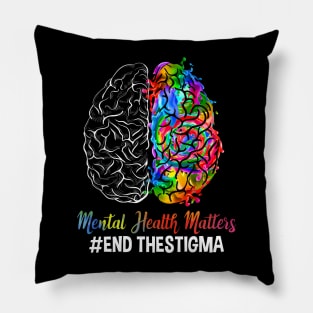 End The Stigma Mental Health Matters Mental Awareness Pillow