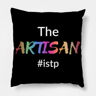 ISTP The Artisan Pillow