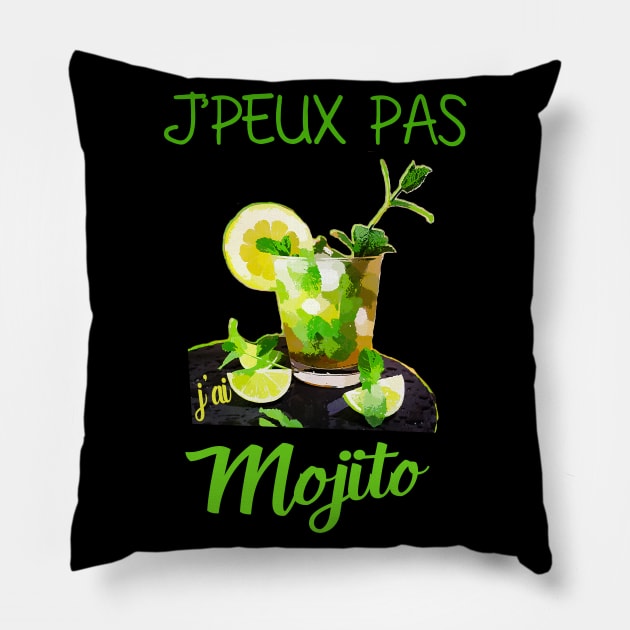 j'peux pas j'ai mojito Pillow by ChezALi