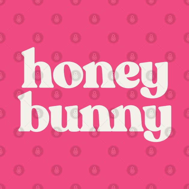 HONEY BUNNY Typographic Design by DankFutura