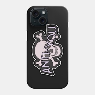 Anti-You Phone Case