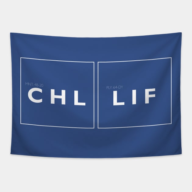 The Chill Life or CHL LIF Tapestry by fatbastardshirts