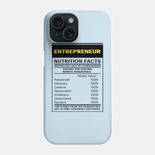 Entrepreneur. Nutrition facts. Phone Case