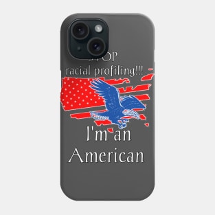 stop racial profiling Phone Case