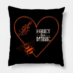 Happy Valentines Day Honey Bee Mine Valentine Pillow