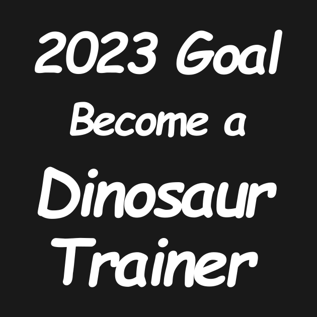 2023 Goal Dinosaur Trainer by MDdesigns71