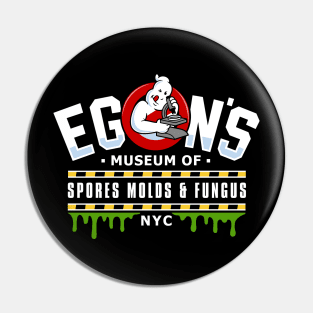 Egon's Museum of Spores Molds and Fungus Pin