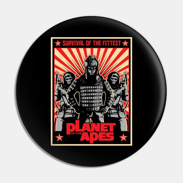 Planet of the Apes propaganda poster - 3.0 Pin by KERZILLA