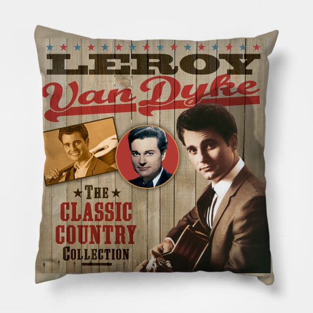 Leroy Van Dyke - The Classic Country Collection Pillow by PLAYDIGITAL2020