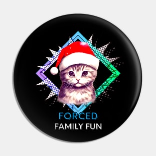 Forced Family Fun Christmas Cat Pin