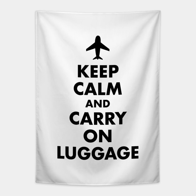 Keep Calm and Carry On Luggage Tapestry by designminds1