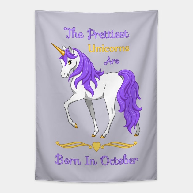 Pretty Purple Unicorn Born In October Birthday Girl Tapestry by csforest