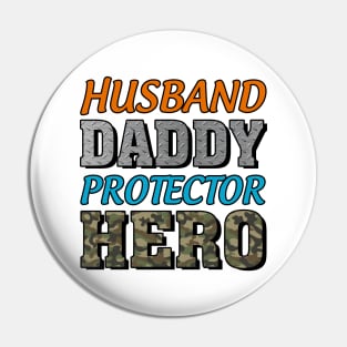 Husband Daddy Protector Hero Pin