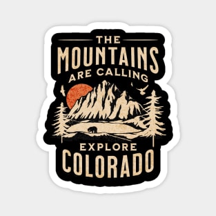 The Mountains Are Calling - Adventure Magnet