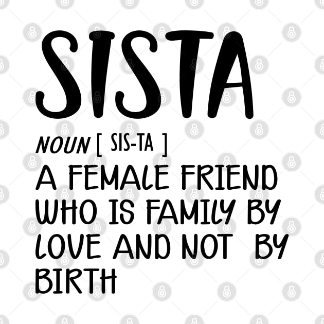 Sista - Definition by KC Happy Shop