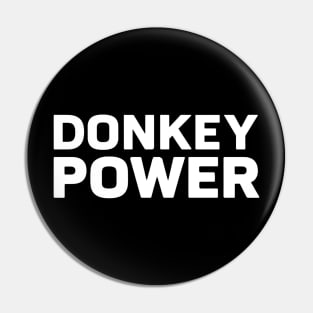 Donkey Power Pin